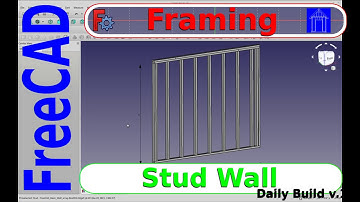 FreeCAD Tutorial - Framing BasicShed Wall