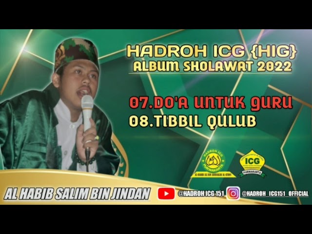 SOLAWAT TERBARU VERSI HADROH ICG 2022|| DO'A UNTUK GURU u0026 SOLAWAT TIBBIL QULUB class=