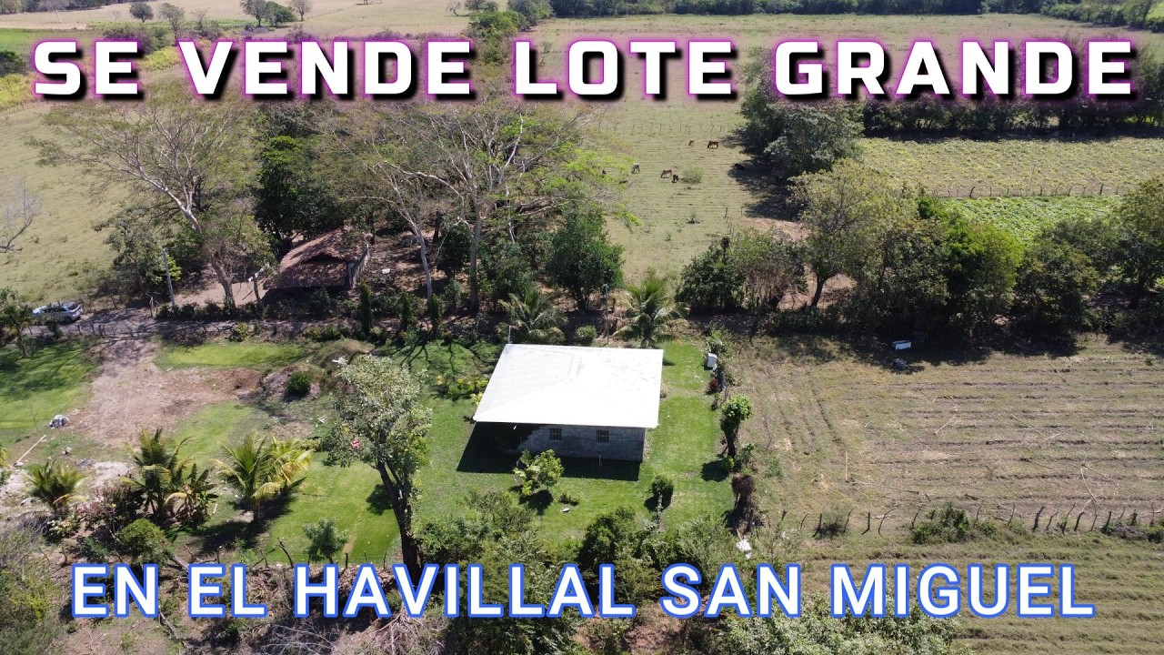 Es un lote grande en venta en El Havillal San Miguel 