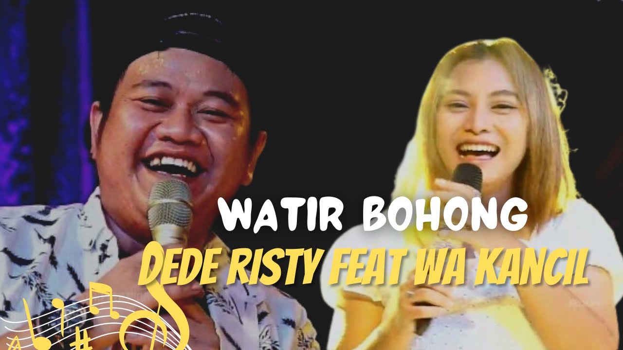WATIR BOHONG Voc DEDE RISTY Feat WA KANCIL I LIVE MANGGUNG ONLINE