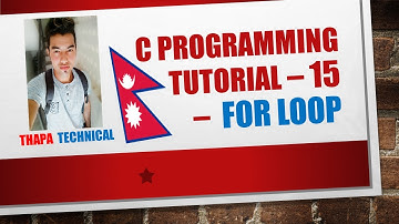 C Programming Tutorial - 15 - For Loop (Nepali)