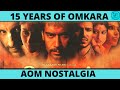 15 Years Of Omkara |Ajay Devgan| Saif Ali Khan|Vivek Obreai| Kareena Kapoor | Bipasha Basu | AOE