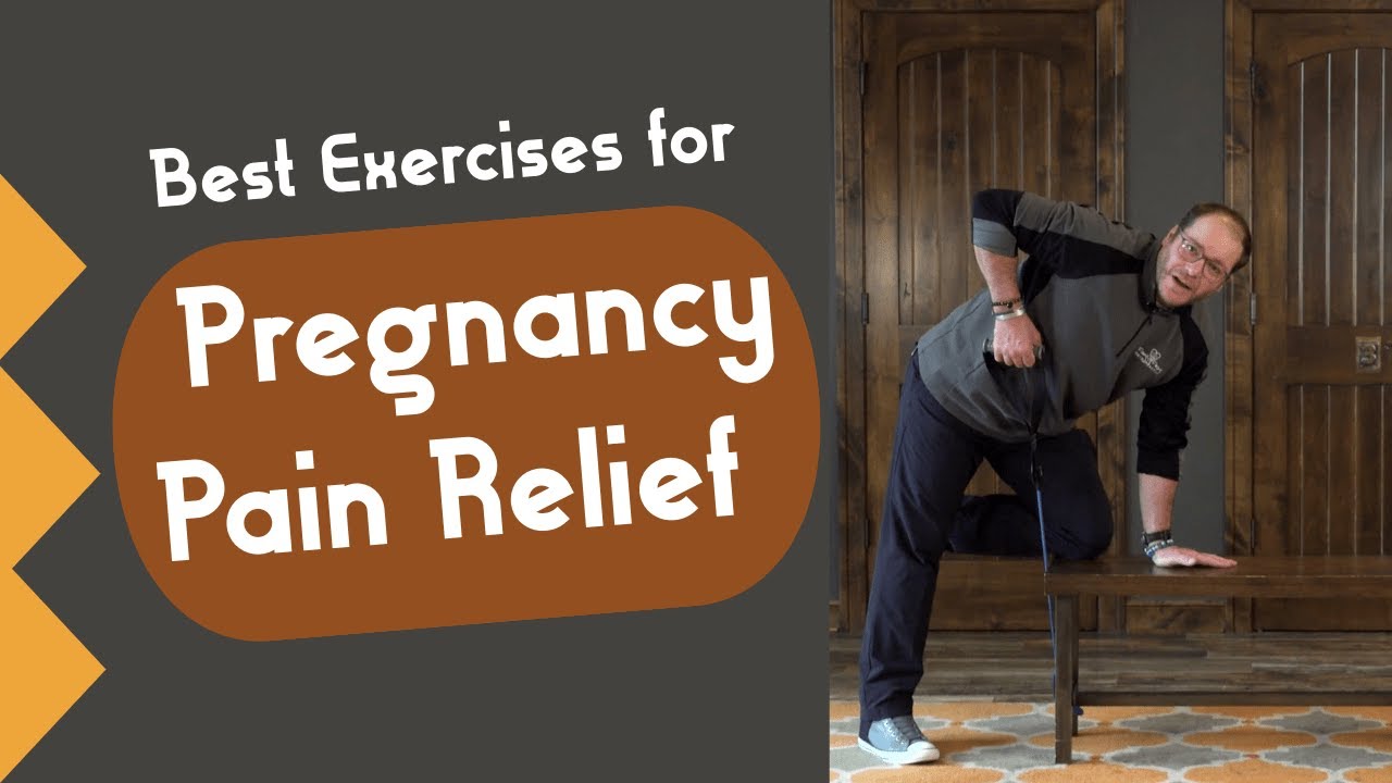 Best Exercises for Pregnancy Pain Relief | Prenatal Chiropractor in ...
