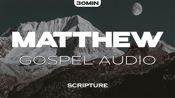 Fall Asleep with the Bible | Matthew 1–7 | Peaceful Gospel Reading + Piano & Wave sounds