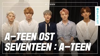 [A-TEEN OST] Korean music chart ranked #1, SEVENTEEN - A-TEEN