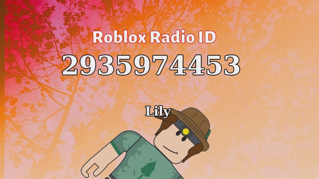 Lily Roblox Id Roblox Radio Code Roblox Music Code Youtube - nightcore lily roblox id