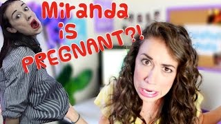 MIRANDA IS PREGNANT?!