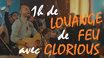 1 heure de #Louange de Feu avec #Glorious ! 🔥♫