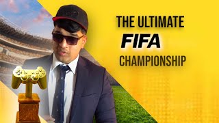 The Ultimate Fifa Championship !
