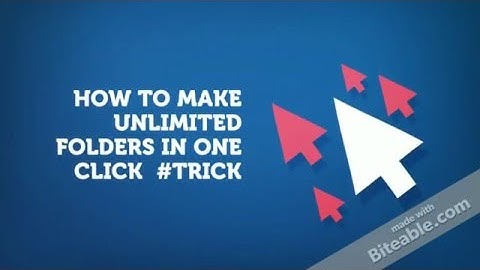 Create Unlimited Number Of Folders In One Click