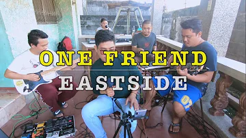 One Friend - Eastside Cover