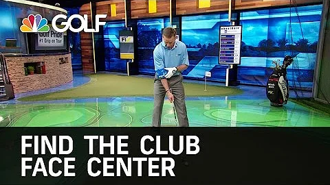 How To Find The Center of the Club Face | Golf Channel