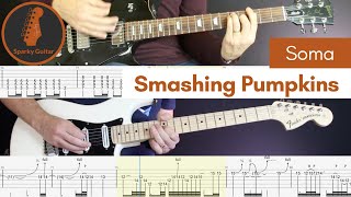 Soma - Smashing Pumpkins - Learn to play! (Guitar Cover with tabs)