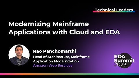 Modernizing Mainframe Applications with Cloud and EDA