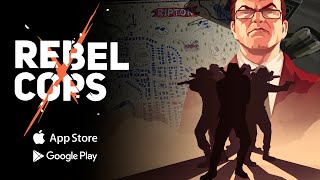 Rebel Cops // Official Mobile Trailer screenshot 3