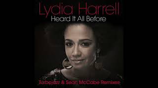 Lydia Harrell - Heard It All Before (Turbojazz & Sean McCabe Remix) Resimi