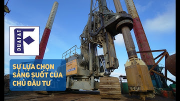 [Official] Giới thiệu về Đua Fat - Chuyên gia hàng đầu trong lĩnh vực nền móng công trình