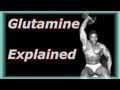 Glutamine Explained - Bodybuilding Tips To Get Big