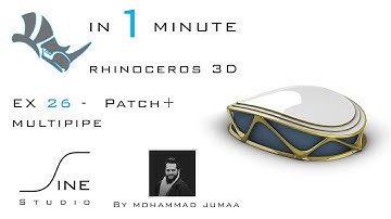 Rhino in 1 minute  -  EX 26  -  Patch + multipipe