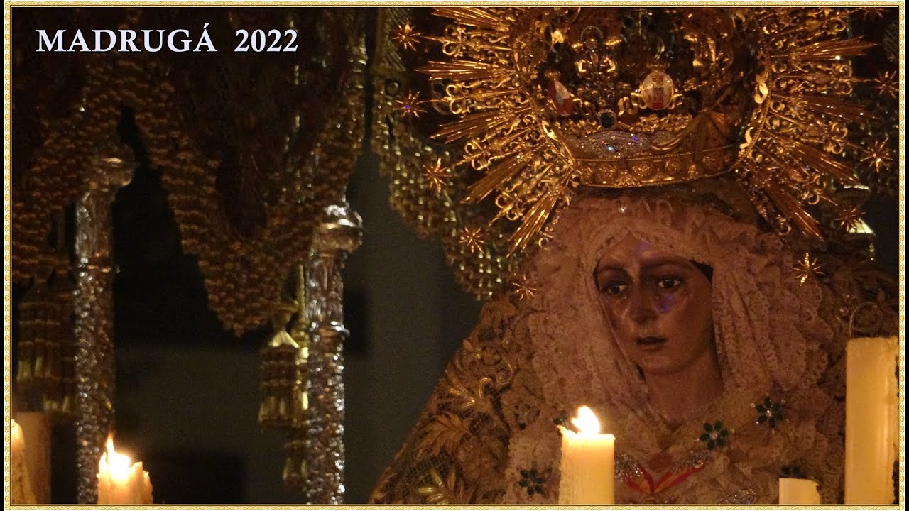 4K - ESPERANZA MACARENA 2022 MADRUGÁ DE SEVILLA SEMANA SANTA