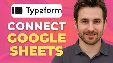 How to Connect Typeform with Google Sheets | Step by Step