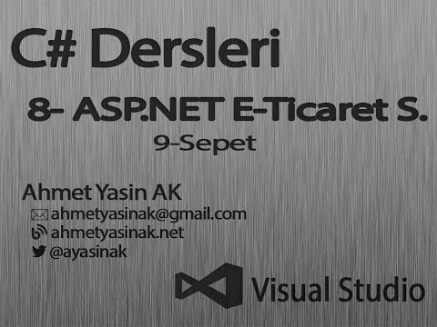 C# Yazılım Dersleri 8-P2-9 Web - Asp.NET - E-Ticaret Sitesi - 9 Sepet