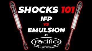Shocks 101: Emulsion VS IFP Shock