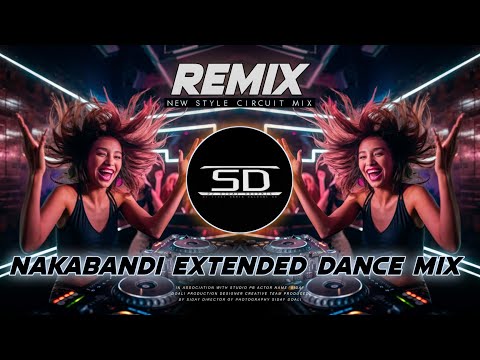NAKABANDI REMIX |