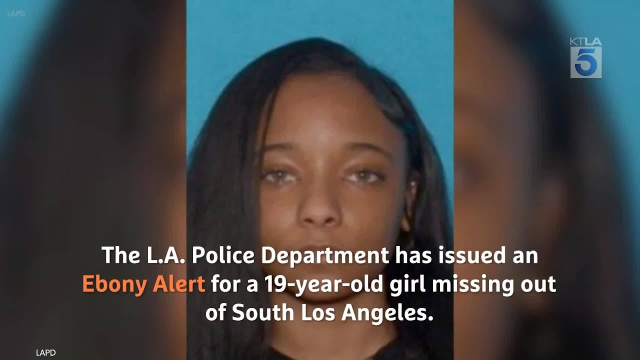 Ebony Alert issued for teen missing out of South L.A. - YouTube