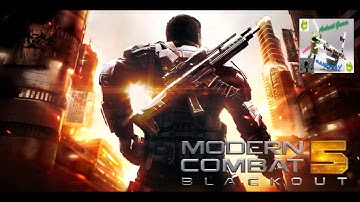 Modern Combat 5 Blackout Android HD GamePlay #3 Review