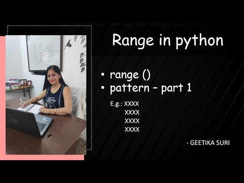 RANGE IN PYTHON | RANGE() | PATTERN - PART 1