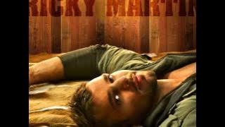 Ricky Martin - Nobody Wants To Be Lonely