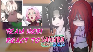 Team Hebi React To Sakura Sasusakunarusaku?Gachaclubnaruto-Itzchizukii