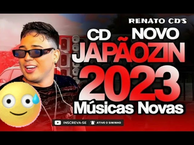 JAPÃOZIN - CD NOVO 2023 - Musicas novas - PRA PAREDÃO 2023 {RENATO CD'S} class=