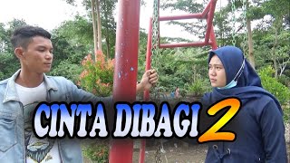 CINTA DIBAGI DUA - KOMEDI WANG COOL