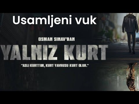 Turska serija Usamljeni vuk:1.Epizoda