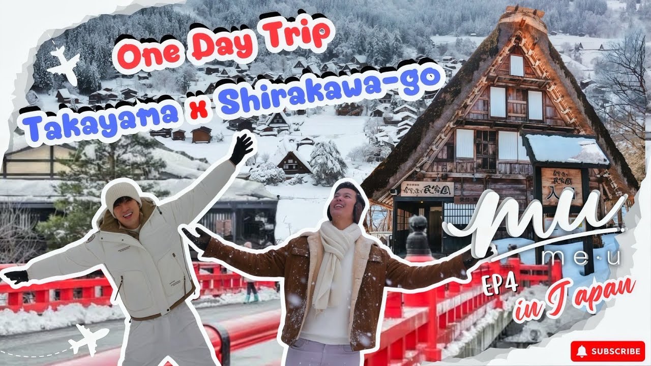 One Day Trip: Takayama x Shirakawa-go | Me.U in Japan 2025 EP4