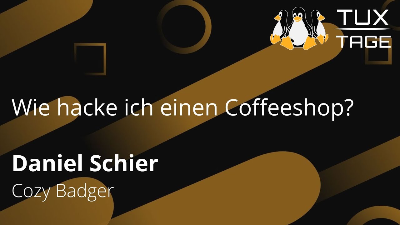 Wie hacke ich einen Coffeeshop? - Tux-Tage 2025