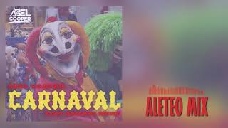 Abel Cooper - Carnaval (ft. Arianna Music) (Aleteo, Zapateo, Guaracha, Tribal House)