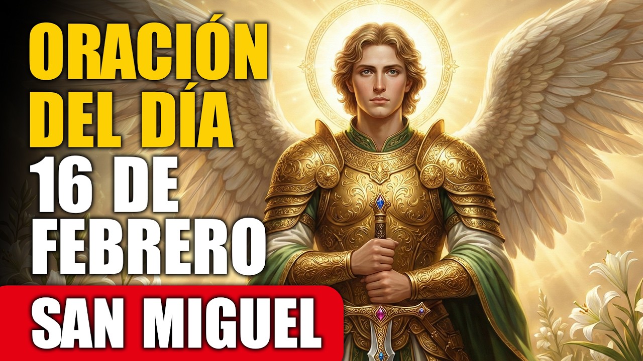 Oración de Hoy a San Miguel Arcángel ¡Reza Conmigo!