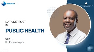 Data Distrust in Public Health with Dr Richard Ayah