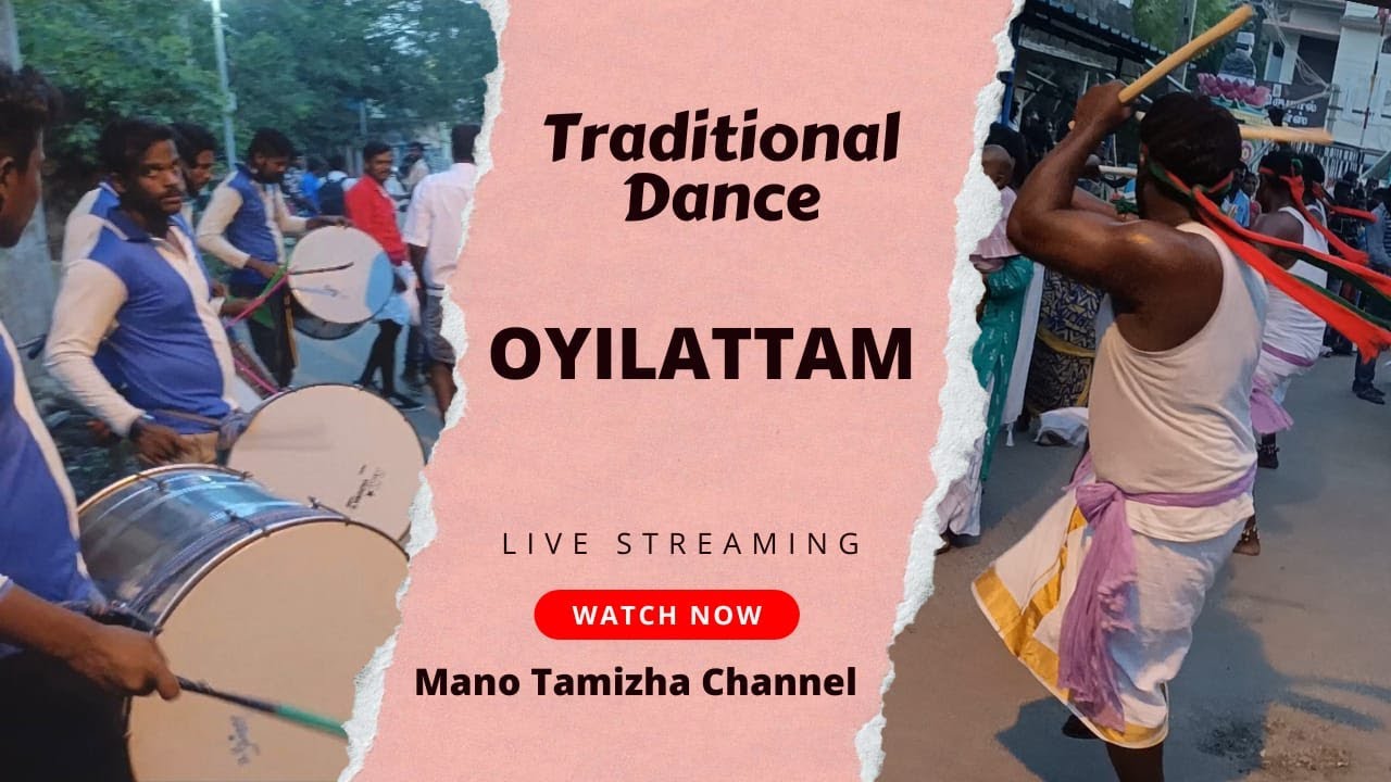 Oyilattam Folk Dance Tamil Nadu Rajapalayam Puthu Roja Oyilatta Kuzhu Mano Tamizha
