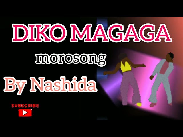 Diko magaga - morosong || By nashida class=