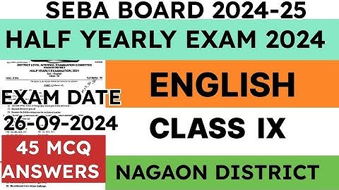 Class 9 Half Yearly Exam Question Paper 2024 | English | Nagaon District | seba | MCQ answers