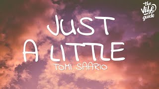 Tomi Saario - Just A Little (Lyrics)