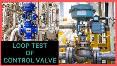LOOP TEST OF CONTROL VALVE|How to do Loop Checking of Control Valve from Control Room using PLC i...