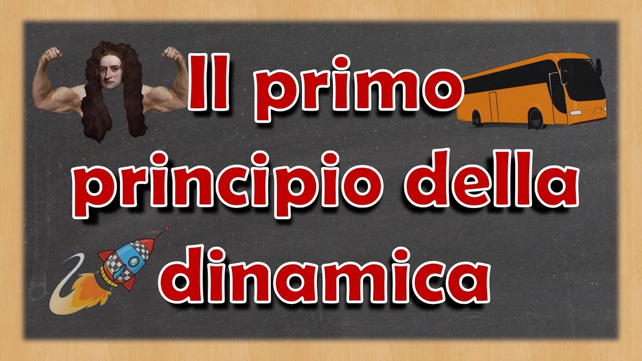 Il primo principio della dinamica o principio di inerzia - Spiegazione ed esempi.