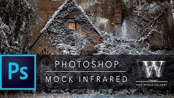 PHOTOSHOP - Infrared Effect Tutorial