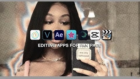 The best editing apps | Fan edits ✨️