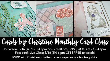 March Monthly Class with Cards by Christine